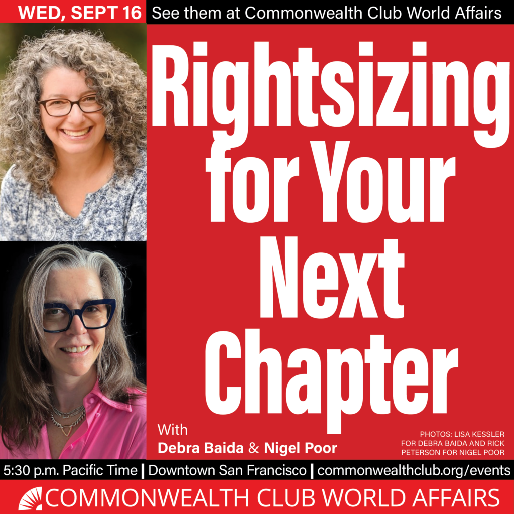 Promotional banner for the Commonwealth Club World Affairs event, "Rightsizing for Your Next Chapter," on Wednesday September 16th. Headshots of speakers Debra Baida and Nigel Poor are included.